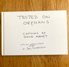 Tested on Orphans by David Mamet