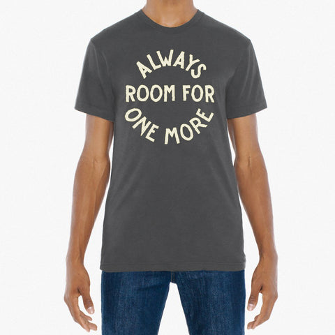 "Always Room for One More" unisex t-shirt