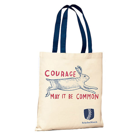 "Courage—May It Be Common," Tote Bags by Dave Eggers.