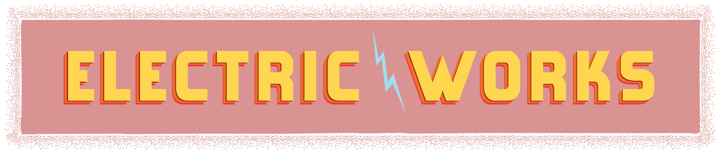 Electric Works