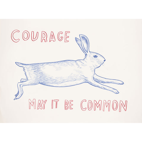 "Courage — May It Be Common" Silkscreen by Dave Eggers