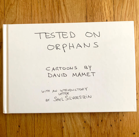 Tested on Orphans by David Mamet